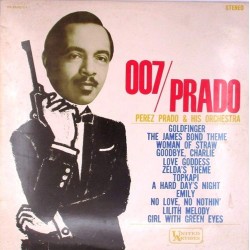 Пластинка Perez Prado And His Orchestra 007/Prado